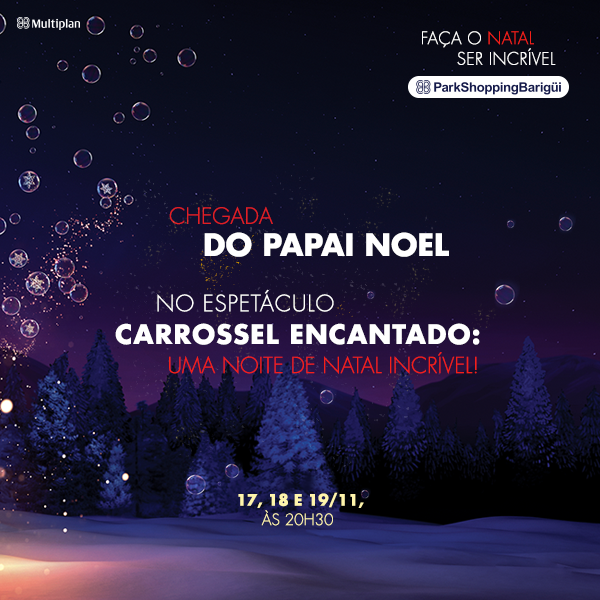 ParkShoppingBarigui tem espetáculo de Natal para receber o Papai Noel