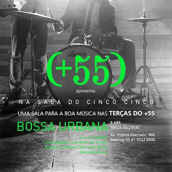 Terça com música brasileira no +55