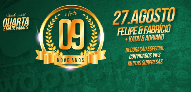 Wood´s promove festa de 9 anos