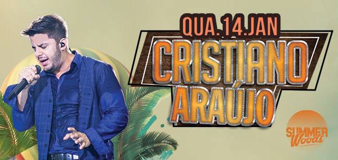 Cristiano Araújo agita o verão da Wood´s Curitiba