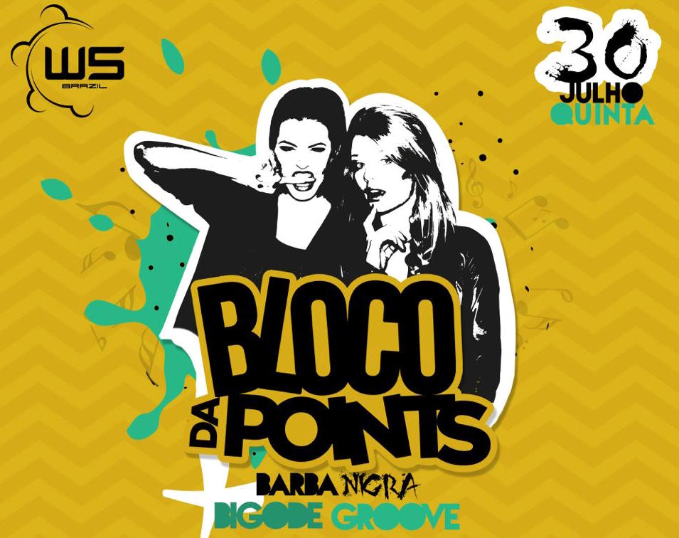 É Hoje! Bloco da Points na WS