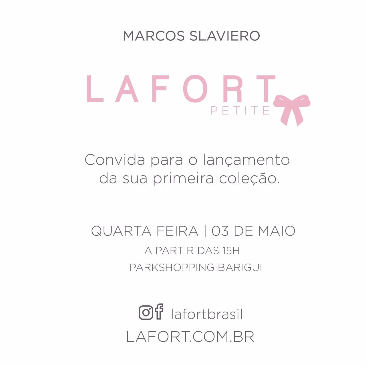 Lafort lança pela primeira vez uma coleção exclusiva meninas.